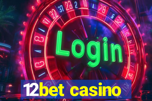 12bet casino